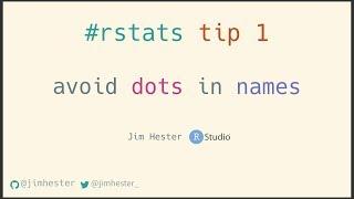 RStats tip #1: avoid dots in names