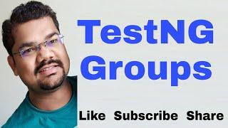 TestNG Groups in Selenium | TestNG Grouping Test Cases with Example | TestNG Group Execution