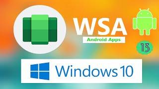 How To Install Windows Sub System For Android (WSA) On Windows 10...