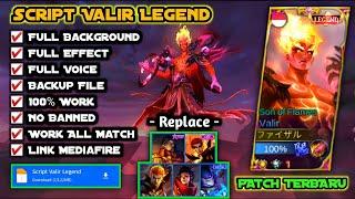 Script Skin Valir Legend No Password Full Effect And Voice Patch Terbaru