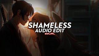 shameless - camila cabello [edit audio]