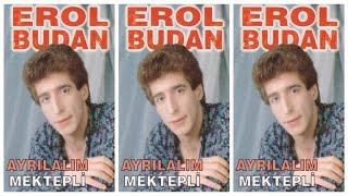 EROL BUDAN - AYRILALIM