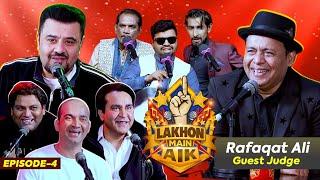 Lakhon Main Aik | Episode 4 | Ft. Rafaqat Ali & Ahmad Ali Butt | Talent & Comedy Show 