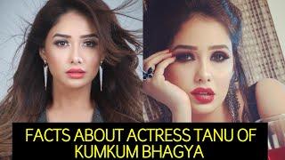 AMAZING FACTS ABOUT ACTRESS TANU OF KUMKUM BHAGYA || ACTRESS LEENA JUMANI LIFESTYLE AND BIOGRAPHY