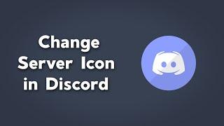 Change Server Icon in Discord | How to Change Server Profile Icon Picture in Discord