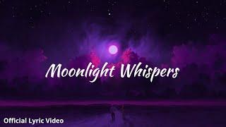 Moonlight Whispers | (Official Lyric Video) | Lilly | akashworldwide