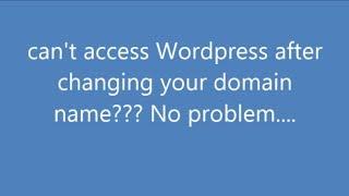 Can't login to wordpress after changing domain name