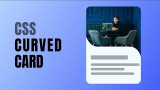 CSS Smooth Curved Card
