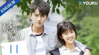 [The Best of You in My Mind] EP11 | Childhood Sweethearts to Lovers | Song Yiren/Zhang Yao | YOUKU