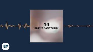 Silent Sanctuary - 14 (Official Audio Clip)