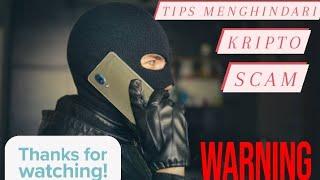 TIPS Cara Menghindari Penipuan Kripto SCAM 