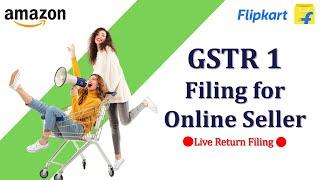 Stepwise GSTR 1 filing  for Online Sellers | How to File GSTR 1 of Amazon Flipkart