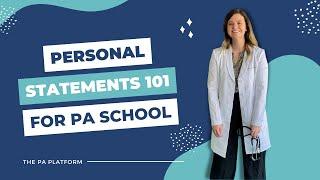 PA School Personal Statements Basics