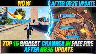 TOP 15 BIGGEST CHANGES  IN FREE FIRE AFTER OB35 UPDATE | FREE FIRE NEW OB35 UPDATE | FREE FIRE MAX