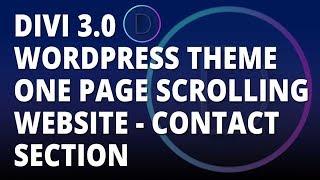 Divi 3.0 WordPress theme - One Page Scrolling Website - Contact Section