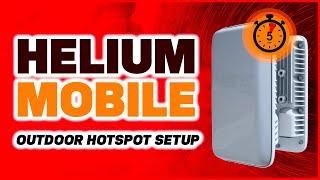 Step by Step Setup - Helium Mobile Outdoor Hotspot