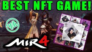 MIR4 - The BEST NFT Game!  Making BIG Waves in the West!  TOKENIZE YOUR CHARACTER! | [NFT]