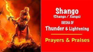 Shango Prayers & Praises