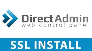 DirectAdmin SSL Install and Configuration