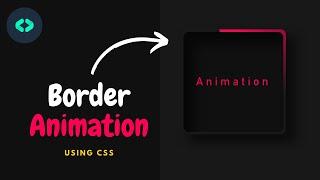 Border Animation CSS | Quick Animation