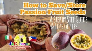 🟠 How to Store PASSION FRUIT SEEDS | Top Tips & Step by Step Instructions  JnC Corner