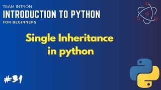 Single inheritance in Python