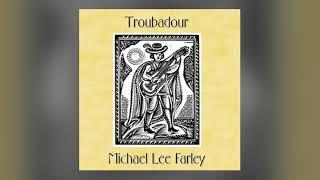 Touch His Cloak | Troubadour | Michael Lee Farley