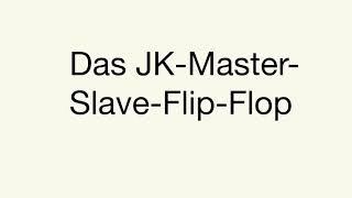 JK-MS-Flip-Flop 1