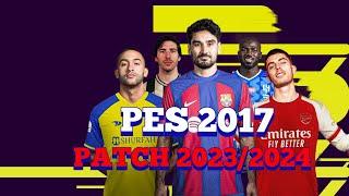 PES 2017| New Seasons Patch 2023/2024