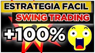 ESTRATEGIA SWING TRADING BITCOIN - CRIPTOMONEDAS 100% EFECTIVA (casi)!! | Estrategia de Trading