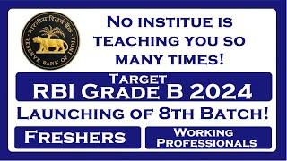 RBI Grade B 2024 Preparation: Launch of the 8th Batch for working professionals and freshers!