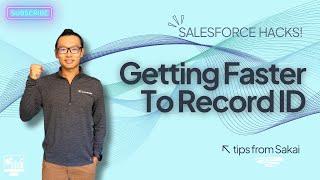 Salesforce Hacks | Getting Faster to Record ID