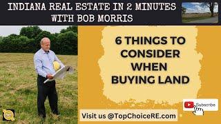 6 Things To Consider When Buying Land