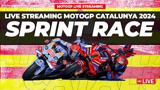 LIVE MotoGP Sprint Race Catalunya 2024 Session On Board Timing