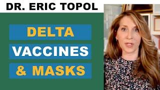 Delta Variant Q & A With Dr. Eric Topol | Jessica Yellin | News Not Noise