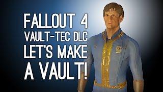 Fallout 4 Vault-Tec Workshop - LET'S MAKE A VAULT (Fallout 4 Vault DLC Gameplay)