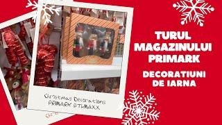 Mergem prin Magazine ️ pentru DECORATIUNI DE CRACIUN @primark