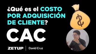  Costo por Adquisición del Cliente ¡Todo lo que necesitas saber en minutos!  | ZETUP Marketing