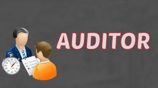 What Does AUDITOR   Means || Meanings And Definitions With Example in ENGLISH