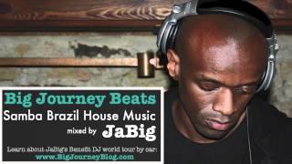 Samba Brazilian House Music DJ Mix & Playlist by JaBig