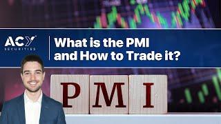 Understanding PMI: A Key Indicator for Trading the U.S. Economy