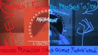 (RodneySystems2007) Paramount Feature Presentation 500000 Duodecillion Times Scarier (REMASTERED)