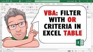 Excel VBA Code to Filter with OR Criteria in an Excel Table