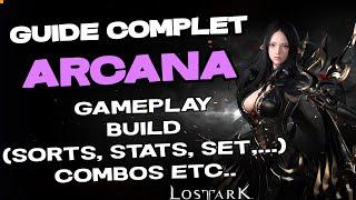 GUIDE COMPLET - ARCANA PVE -  Gameplay, Build, Combos... - #lostark