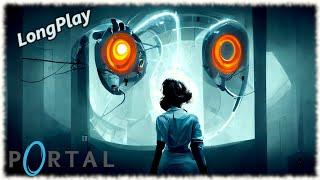 Portal - Longplay Full Game Walkthrough (No Commentary)