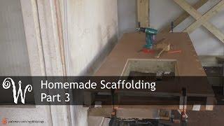 Homemade Scaffolding Tower - Part 3