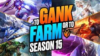 How To Jungle In Season 15: To GANK, FARM, ... Or FIGHT?