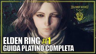 Elden Ring Guida Completa Platino L'Interregno #1