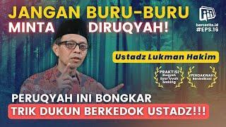 EMANG BISA RUQYAH TANPA KESURUPAN?? INI DIA CARA TERBEBAS DARI GANGGUAN JIN!!! (USTADZ LUKMAN HAKIM)