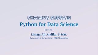 Sharing Session #2 - Python for Data Science